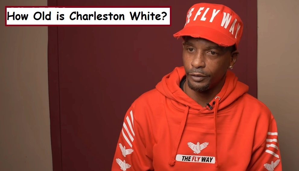 How Old is Charleston White? All you need to know.